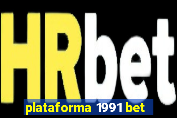 plataforma 1991 bet